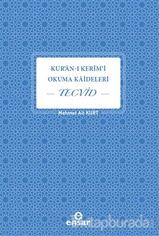 Kur'an-ı Kerim'i Okuma Kaideleri - Tecvid Mehmet Ali Alakurt