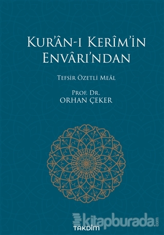 Kur'an-ı Kerim'in Envarı'ndan - Tefsir Özetli Meal (Ciltli)