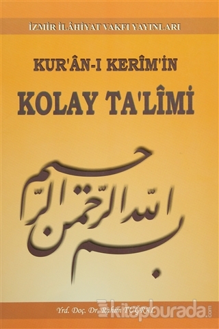 Kur'an-ı Kerim'in Kolay Ta'limi Rahim Tuğral