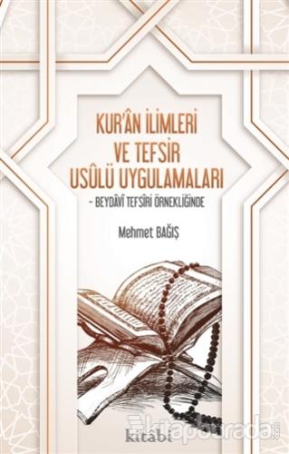 Kur'an İlimleri ve Tefsir Usulü Uygulamaları Mehmet Bağış
