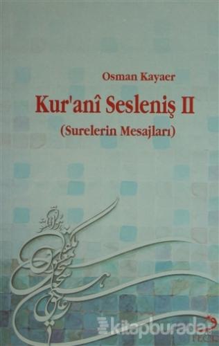 Kur'ani Sesleniş-2 Osman Kayaer