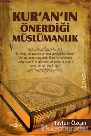 Kur'an'ın Önerdiği Müslümanlık