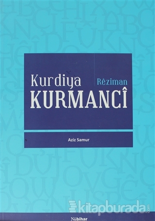 Kurdiya Kurmanci %15 indirimli Aziz Samur