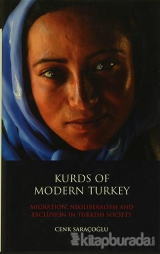 Kurds Of Modern Turkey (Ciltli) Cenk Saraçoğlu