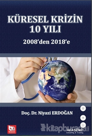 Küresel Krizin 10 Yılı 2008'den 2018'e