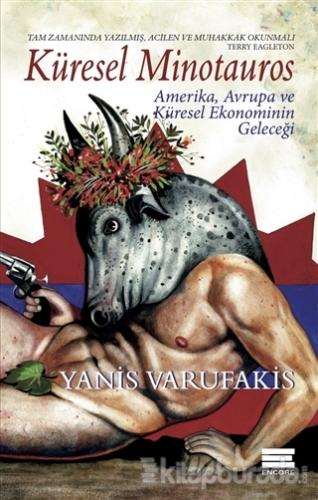 Küresel Minotauros %15 indirimli Yanis Varufakis