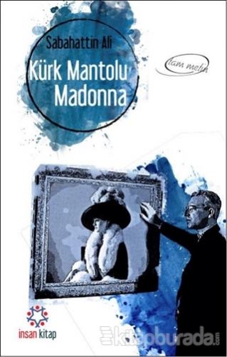 Kürk Mantolu Madonna (Tam Metin)