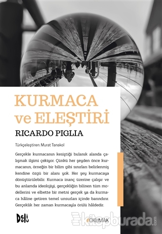 Kurmaca ve Eleştiri Ricardo Piglia