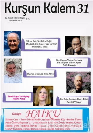 Kurşun Kalem İki Aylık Edebiyat Dergisi Sayı: 31 Eylül - Ekim 2014