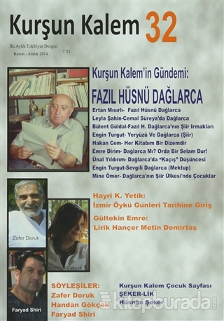Kurşun Kalem İki Aylık Edebiyat Dergisi Sayı: 32 Kasım - Aralık 2014 K
