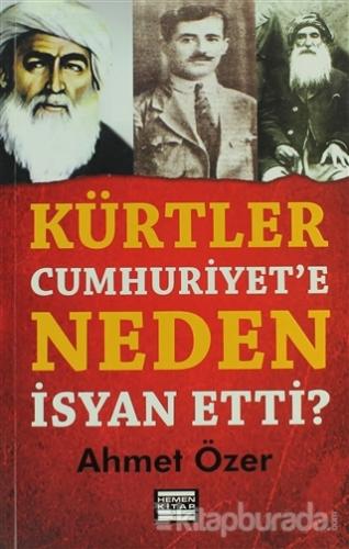 Kürtler Cumhuriyet'e Neden İsyan Etti? %15 indirimli Ahmet Özer