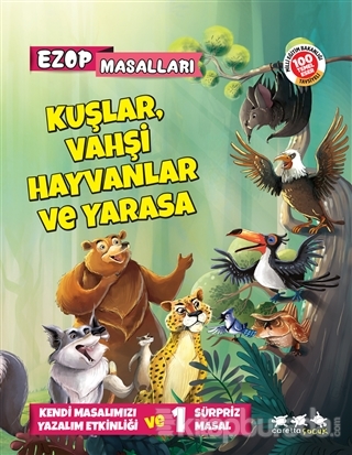 Kuşlar,Vahşi Hayvanlar Ve Yarasa - Ezop Masalları E. Murat Yığcı