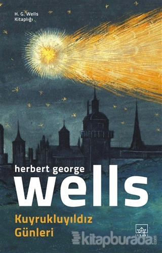 Kuyrukluyıldız Günleri Herbert George Wells