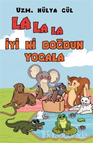 La La La İyi ki Doğdun Yogala Hülya Gül