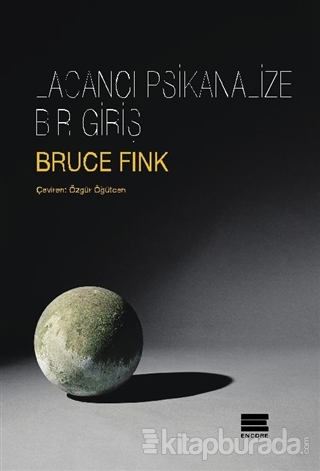 Lacancı Psikanalize Bir Giriş Bruce Fink
