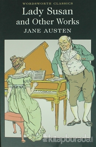 Lady Susan and Other Works Jane Austen