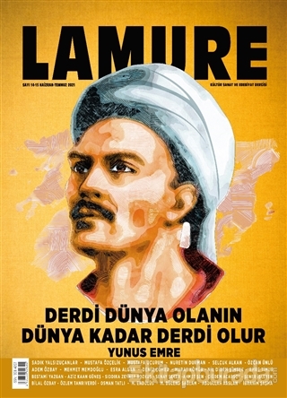 Lamure Kültür Sanat ve Edebiyat Dergisi Sayı: 14-15 Haziran-Temmuz 2021