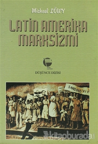 Latin Amerika Marksizmi Michael Löwy