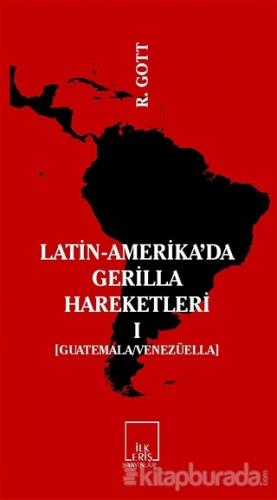 Latin-Amerika'da Gerilla Hareketleri 1