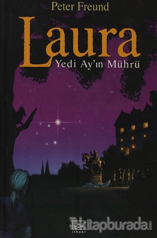 Laura Yedi Ay'ın Mührü (Ciltli)