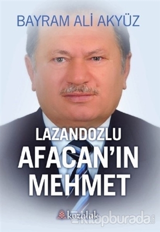 Lazandozlu Afacan'ın Mehmet Bayram Ali Akyüz