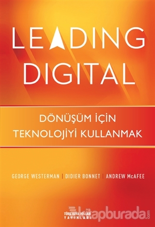 Leading Digital (Ciltli) George Westerman