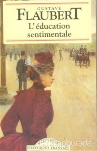 L'education Sentimentale Gustave Flaubert