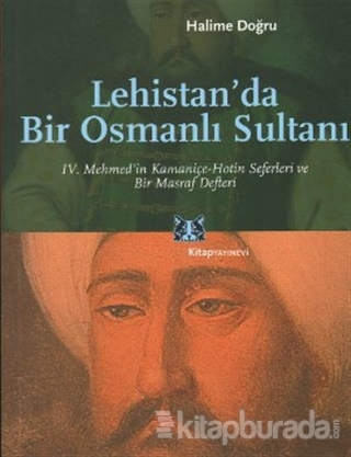 Lehistan'da Bir Osmanlı Sultanı