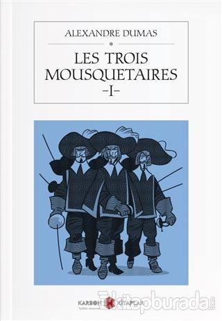 Les Trois Mousquetaires - 1 Alexandre Dumas