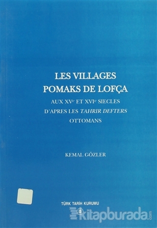 Les Villages Pomaks De Lofça Kemal Gözler