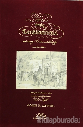 Lewis's Illustrations of Constantinople (Büyük Boy ve Özel Kutusunda) (Ciltli)