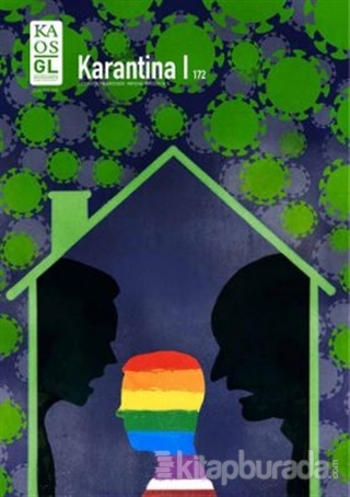 LGBT Kültür - Yaşam 172. Sayı Mayıs - Haziran Karantina 1 Kolektif