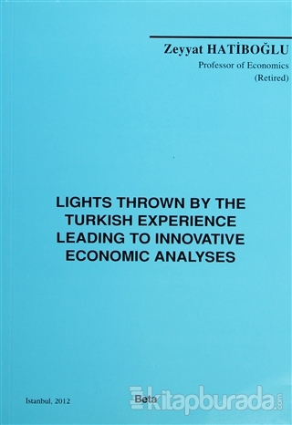 Lights Thrown By The Turkish Experience Leading To Innovative Economic