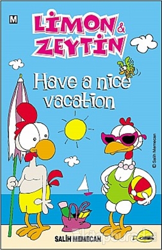 Limon ve Zeytin Have a Nice Vacation