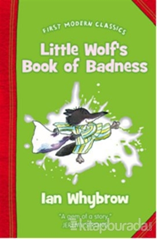 Little Wolfs Book of Badness (First Modern Classics) %15 indirimli Ian