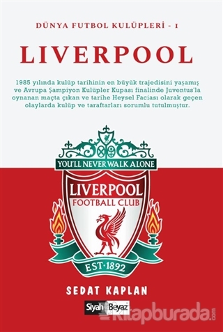 Liverpool - Dünya Futbol Kulüpleri 1 Sedat Kaplan