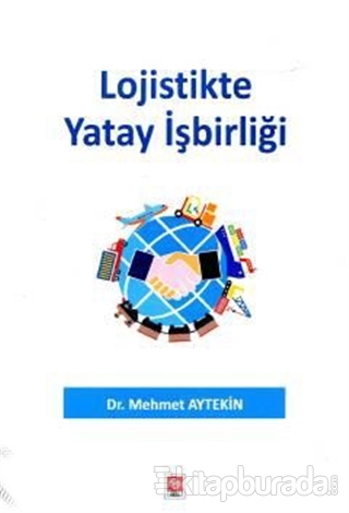 Lojistikte Yatay İşbirliği Mehmet Aytekin