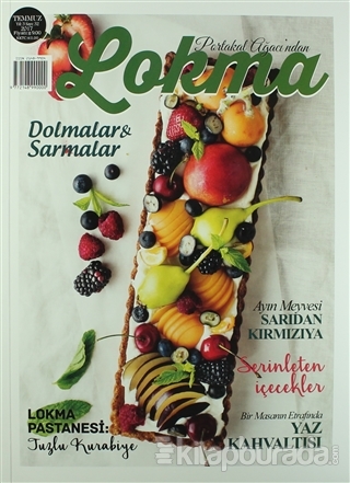 Lokma Aylık Yemek Dergisi Sayı: 32 Temmuz 2017 Kolektif