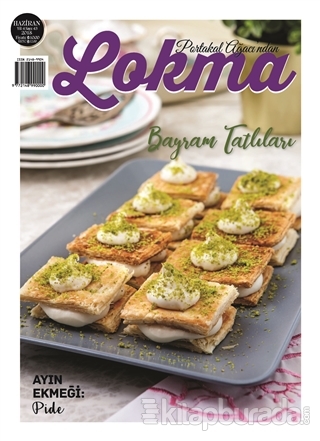 Lokma Aylık Yemek Dergisi Sayı: 43 Haziran 2018 Kolektif