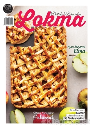 Lokma Aylık Yemek Dergisi Sayı: 47 Ekim 2018