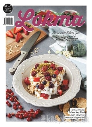 Lokma Aylık Yemek Dergisi Sayı: 53 Nisan 2019 Kolektif