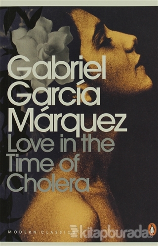 Love in the Time of Cholera %15 indirimli Gabriel Garcia Marquez