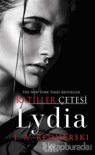 Lydia - Katiller Çetesi (Ciltli) J. A. Redmerski