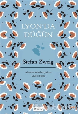 Lyon'da Düğün - Bez Cilt (Ciltli) Stefan Zweig