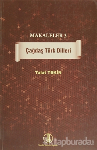 Makaleler 3 - Çağdaş Türk Dilleri Talat Tekin