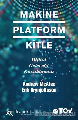 Makine Platform Kitle Andrew McAfee