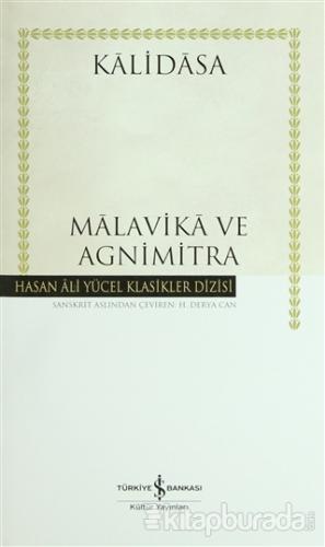 Malavika ve Agnimitra (Ciltli) %15 indirimli Kalidasa