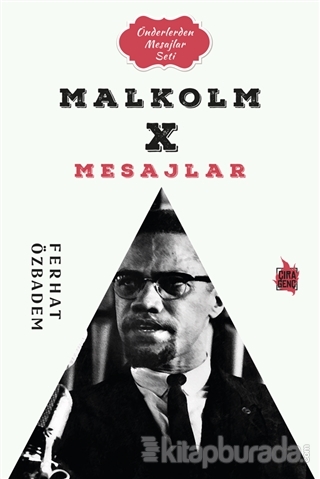Malcolm X Mesajlar Ferhat Özbadem