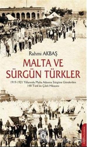 Malta ve Sürgün Türkler Rahmi Akbaş