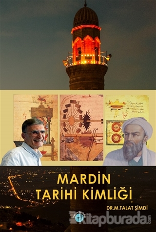 Mardin Tarihi Kimliği Mehmet Talat Şimdi